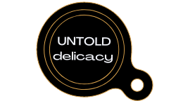 Untold Delicacy