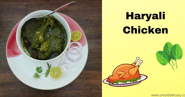 Haryali Chicken: A Nutritious & Mouth Watering Recipe