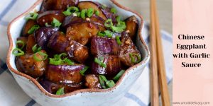 Chinese Eggplant with garlic sauce